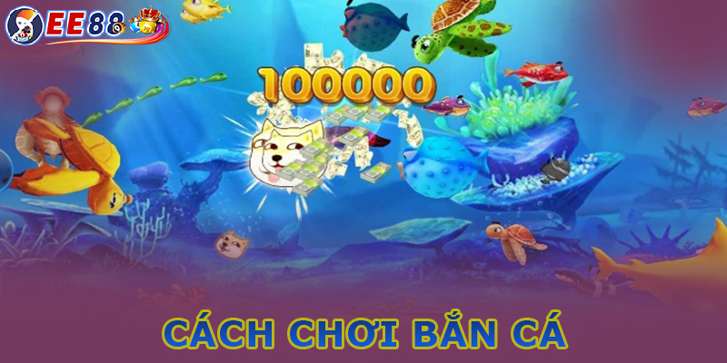 Những ưu điểm của tựa game bắn cá EE88