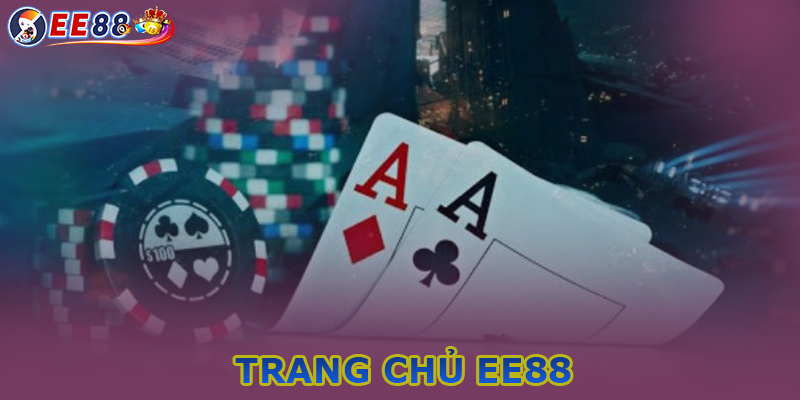 Tổng quan về trang EE88 chính thức